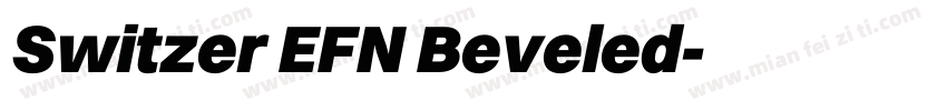 Switzer EFN Beveled字体转换